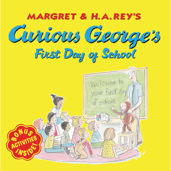 Houghton Mifflin Harcourt Curious Georges First Day of School Book 9780618605644